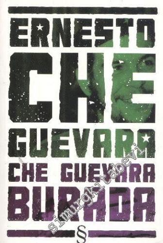 Che Guevara Burada -