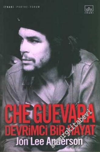 Che Guevara: Devrimci Bir Hayat