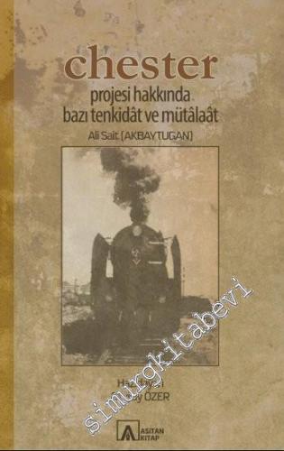 Chester Projesi Hakkında Bazı Tenkidat Ve Mütalaat -