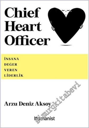 Chief Heart Officer - İnsana Değer Veren Liderlik -        2025
