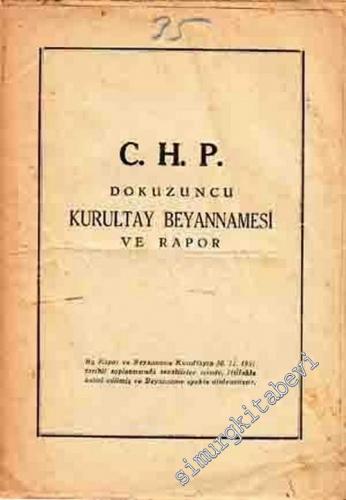 CHP Dokuzuncu Kurultay Beyannamesi ve Raporu -        1951