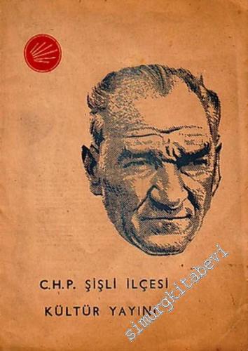 CHP Şişli İlçesi Kültür Yayını -        1963