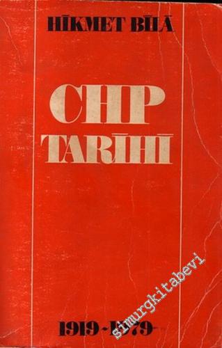 CHP Tarihi: 1919 - 1979 -        1979