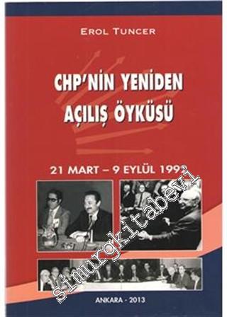 CHP'nin Yeniden Açılış Öyküsü: 21 Mart - 9 Eylül 1992 -