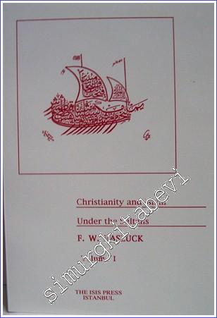 Christianity and Islam under the Sultans (Volumes 1-2) -        2000