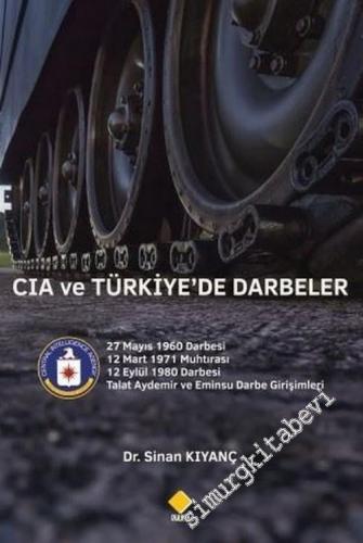 CIA ve Türkiye'de Darbeler -        2020