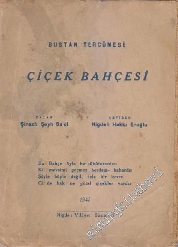 Çiçek Bahçesi: Bustan Tercümesi -
