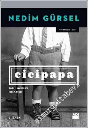 Cicipapa: Toplu Öyküler 1967-1990 -        2002