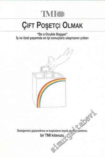 Çift Poşetçi Olmak “ Be a Double Bagger “ İş ve Özel Yaşamda En İyi Sonuçlara Ulaşmanın Yolları -