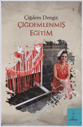 Çiğdemlenmiş Eğitim -        2024