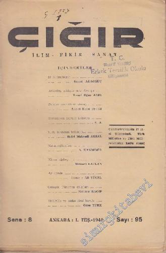 Çığır İlim, Fikir, Sanat Dergisi - Sayı: 95  9  8  Eylül