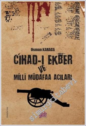 Cihad-ı Ekber ve Milli Müdafaa Acıları -        2018