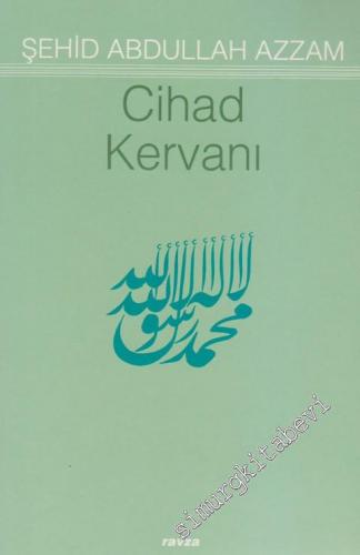 Cihad Kervanı / Kafilesi -