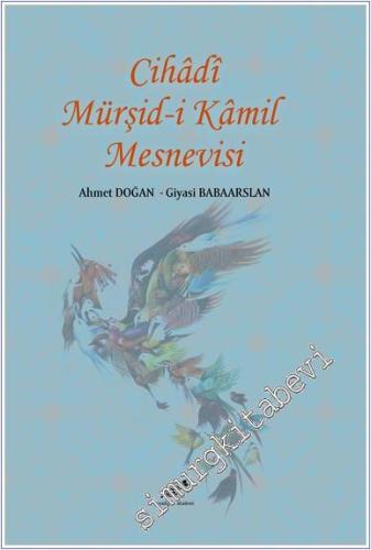 Cihadi Mürşid-i Kamil Mesnevisi -        2024