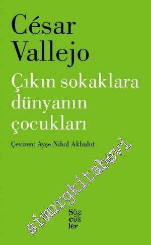 Çıkın Sokaklara Dünyanın Çocukları -