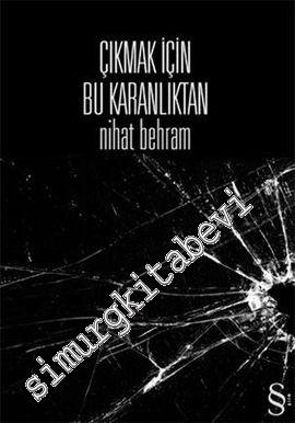 Çıkmak İçin Bu Karanlıktan