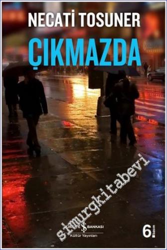 Çıkmazda -        2012