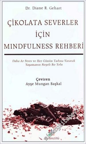 Çikolataseverler İçin Mindfulness Rehberi -        2025