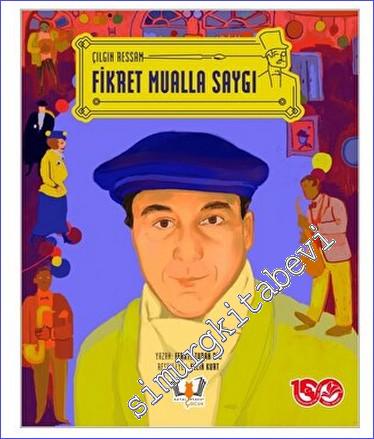 Çılgın Ressam Fikret Mualla Saygı -        2023