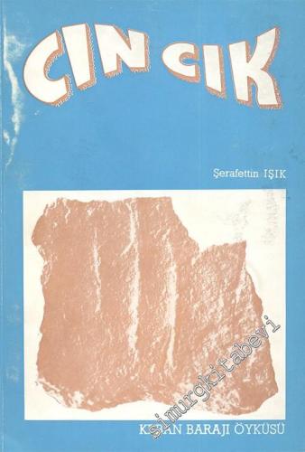 Cın Cık: Keban Barajı Öyküsü  -