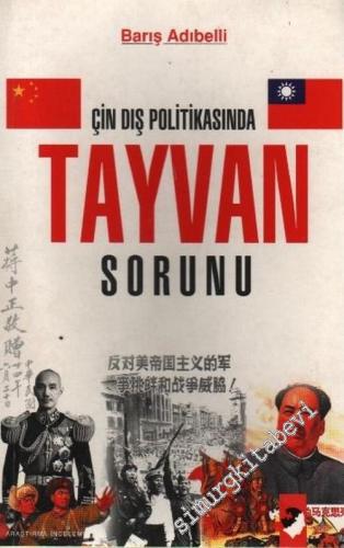 Çin Dış Politikasında Tayvan Sorunu