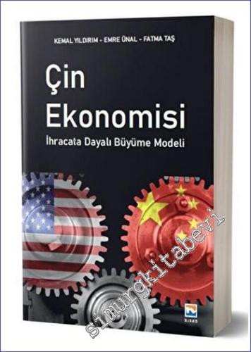 Çin Ekonomisi - İhracata Dayalı Büyüme Modelleri -        2023