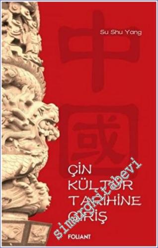 Çin Kültür Tarihine Giriş -        2023