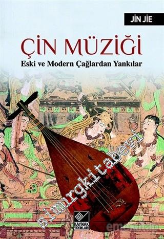 Çin Müziği: Eski ve Modern Çağlardan Yankılar -        2015