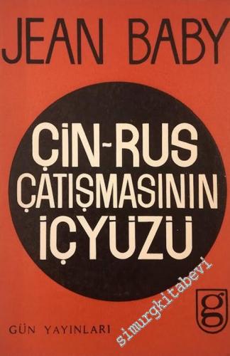 Çin Rus Çatışmasının İçyüzü  -        1967