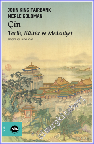 Çin: Tarih Kültür ve Medeniyet