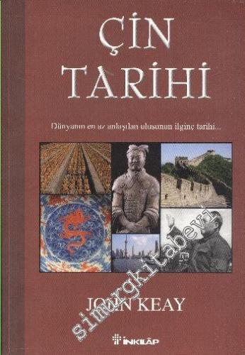 Çin Tarihi: Dünyanın En Az Anlaşılan Ulusunun İlginç Tarihi -        2011