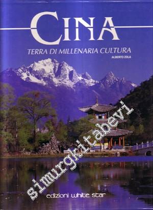 Cina Terra di Millenaria Cultura -