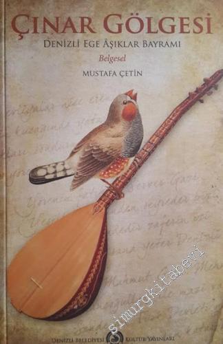 Çınar Gölgesi: Denizli Ege Aşıklar Bayramı - Belgesel -