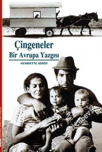 Çingeneler: Bir Avrupa Yazgısı -        2007