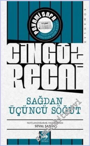 Cingöz Recai - Sağdan Üçüncü Söğüt -