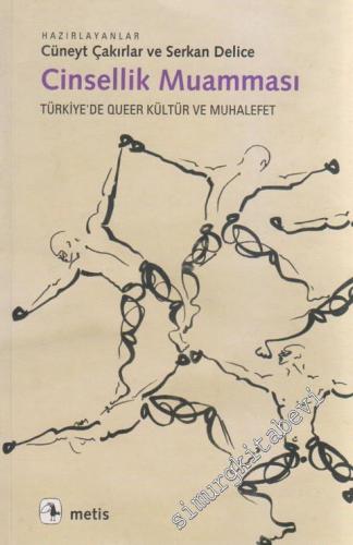 Cinsellik Muamması: Türkiye'de Queer Kültür ve Muhalefet
