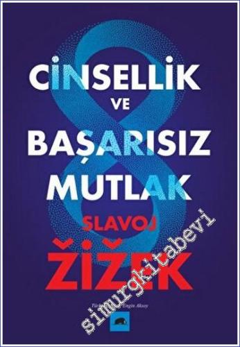 Cinsellik ve Başarısız Mutlak - 2023