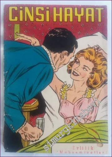 Cinsi Hayat: Evlilik Mahremiyetleri -