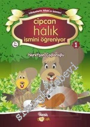 Cipcan Halık İsmini Öğreniyor -