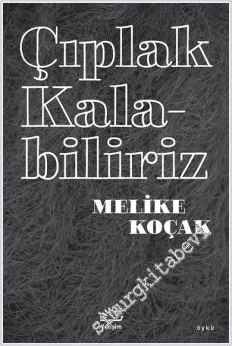 Çıplak Kalabiliriz -        2025