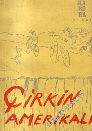 Çirkin Amerikalılar -        2006