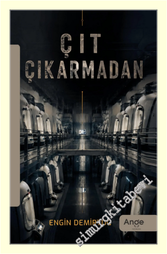 Çıt Çıkarmadan -