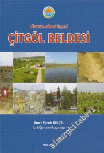 Çitgöl Beldesi / Kütahya - Simav İlçesi -        2009