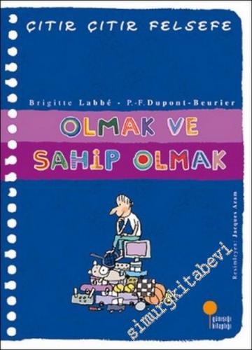 Çıtır Çıtır Felsefe 27: Olmak ve Sahip Olmak - 2021