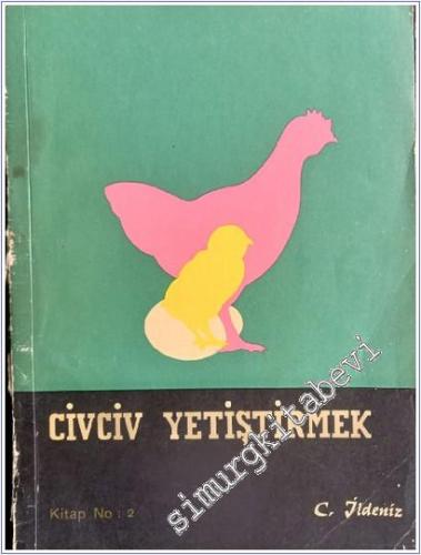 Civciv Yetiştirmek -        1968