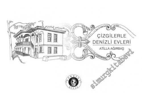 Çizgilerle Denizli Evleri -        2022