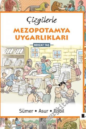 Çizgilerle Mezopotamya: Sümer, Asur, Babil -