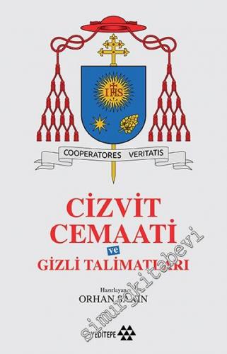 Cizvit Cemaati ve Gizli Talimatları -