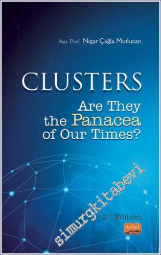 Clusters : Are They the Panacea of Our Times - 2023