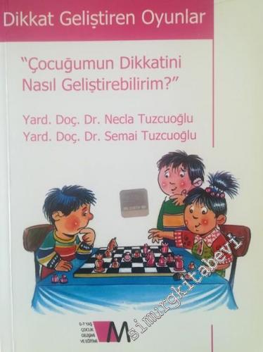 Çocuğumun Dikkattini Nasıl Geliştirebilirim - Dikkat Geliştiren Oyunlar -        2004